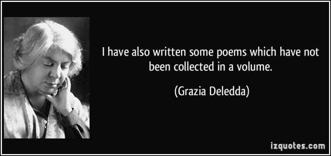 quote-i-have-also-written-some-poems-which-have-not-been-collected-in-a-volume-grazia-deledda-49091